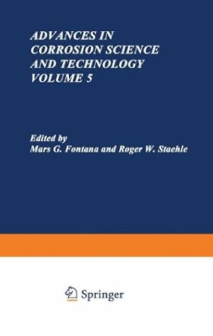 Seller image for Advances in Corrosion Science and Technology by Fontana, Mars G., Staehle, Roger W. [Paperback ] for sale by booksXpress