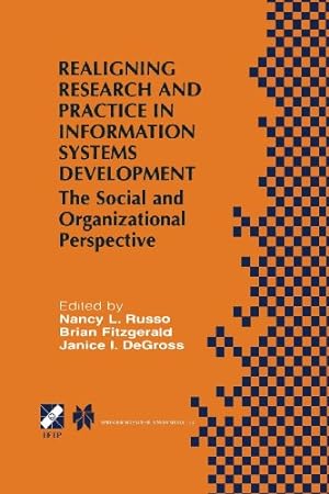 Imagen del vendedor de Realigning Research and Practice in Information Systems Development: The Social and Organizational Perspective (IFIP Advances in Information and Communication Technology) [Paperback ] a la venta por booksXpress