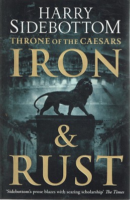 Seller image for Iron And Rust: Throne Of The Caesars for sale by Marlowes Books and Music
