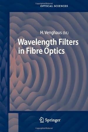 Seller image for Wavelength Filters in Fibre Optics (Springer Series in Optical Sciences) [Paperback ] for sale by booksXpress