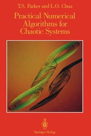 Seller image for Practical Numerical Algorithms for Chaotic Systems by Parker, Thomas S., Chua, Leon [Paperback ] for sale by booksXpress
