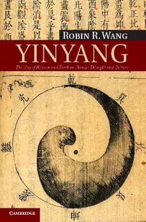 Seller image for Yinyang: The Way of Heaven and Earth in Chinese Thought and Culture (New Approaches to Asian History) by Wang, Robin R. [Hardcover ] for sale by booksXpress