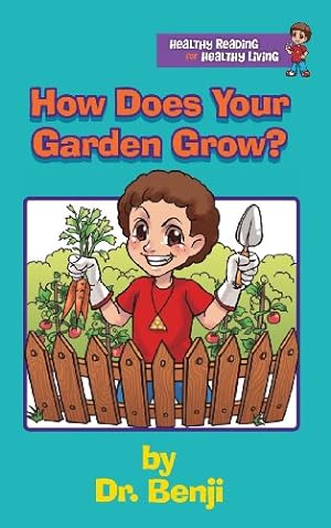 Seller image for How Does Your Garden Grow by Benjamin-Lambert, Verna R. [Hardcover ] for sale by booksXpress