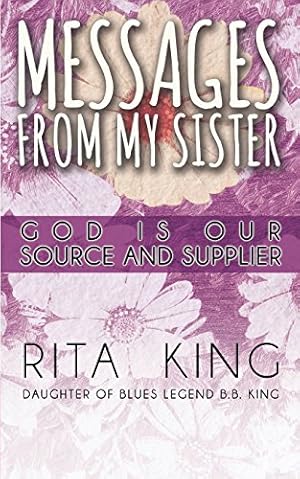 Seller image for Messages From My Sister: God Is Our Source and Supplier [Soft Cover ] for sale by booksXpress