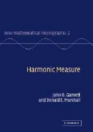 Seller image for Harmonic Measure (New Mathematical Monographs) by Garnett, John B., Marshall, Donald E. [Hardcover ] for sale by booksXpress