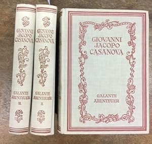 Casanova de Seingalt. Galante Abenteuer. Band 1-3. Hrsg. von Rolf Ghebardo