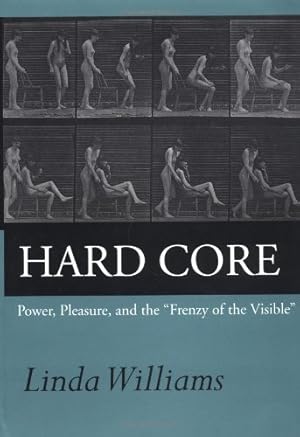 Imagen del vendedor de Hard Core: Power, Pleasure, and the "Frenzy of the Visible", Expanded edition by Williams, Linda [Paperback ] a la venta por booksXpress