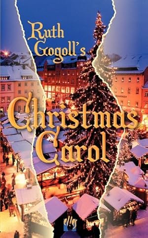 Bild des Verkufers fr Ruth Gogoll's Christmas Carol [Soft Cover ] zum Verkauf von booksXpress