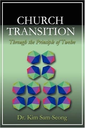 Seller image for Church Transition Through the Principle of 12 [Soft Cover ] for sale by booksXpress