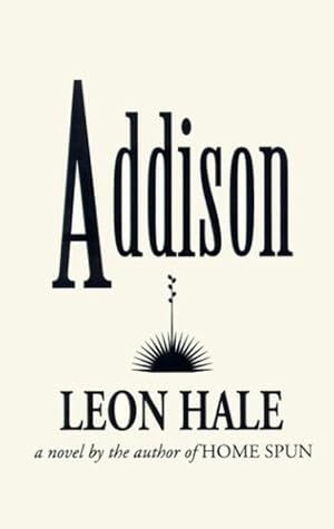 Bild des Verkufers fr Addison by Hale, Leon [Paperback ] zum Verkauf von booksXpress