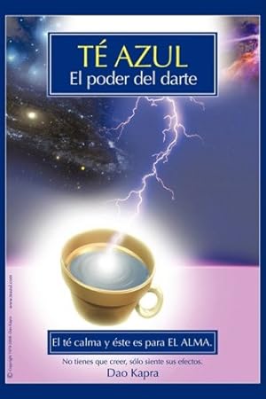 Image du vendeur pour Té Azul: El Poder Del Darte (Spanish Edition) [Hardcover ] mis en vente par booksXpress