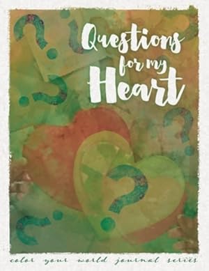 Bild des Verkufers fr Questions For My Heart (Color Your World Journal Series) by Bridges, Annette [Paperback ] zum Verkauf von booksXpress