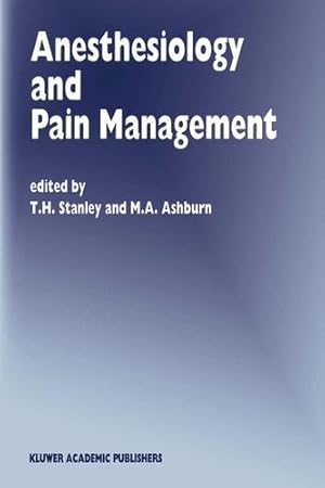 Imagen del vendedor de Anesthesiology and Pain Management (Developments in Critical Care Medicine and Anaesthesiology) (Volume 29) [Paperback ] a la venta por booksXpress