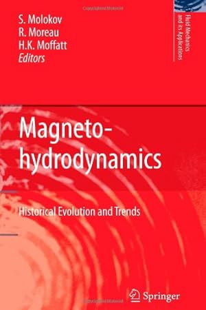 Immagine del venditore per Magnetohydrodynamics: Historical Evolution and Trends (Fluid Mechanics and Its Applications) [Paperback ] venduto da booksXpress
