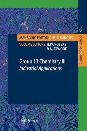 Immagine del venditore per Group 13 Chemistry III: Industrial Applications (Structure and Bonding) [Paperback ] venduto da booksXpress