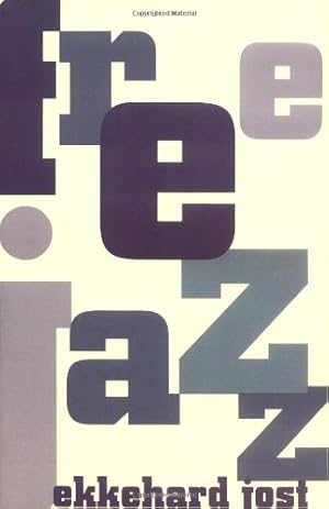 Bild des Verkufers fr Free Jazz (The Roots of Jazz) by Jost, Ekkehard [Paperback ] zum Verkauf von booksXpress