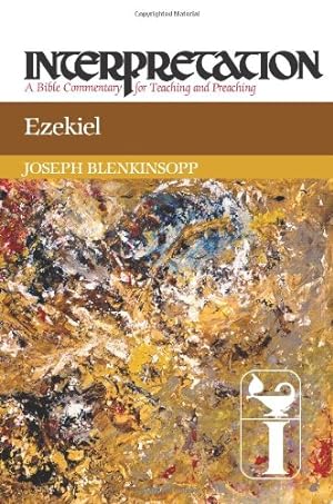 Seller image for Ezekiel: Interpretation: A Bible Commentary for Teaching and Preaching by Blenkinsopp, Joseph [Paperback ] for sale by booksXpress