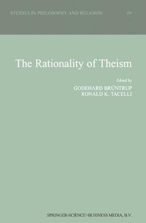 Image du vendeur pour The Rationality of Theism (Studies in Philosophy and Religion) (Volume 19) [Paperback ] mis en vente par booksXpress