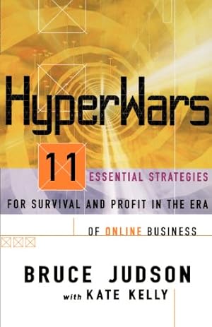 Bild des Verkufers fr Hyperwars: 11 Essential Strategies for Survival and Profit in the Era of On-line Business by Judson, Bruce [Paperback ] zum Verkauf von booksXpress