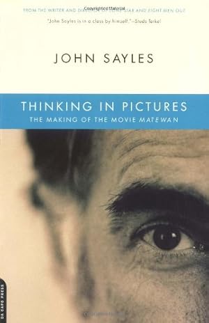 Seller image for Thinking In Pictures: The Making Of The Movie Matewan by Sayles, John [Paperback ] for sale by booksXpress