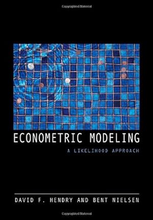 Immagine del venditore per Econometric Modeling: A Likelihood Approach by Hendry, David F., Nielsen, Bent [Paperback ] venduto da booksXpress