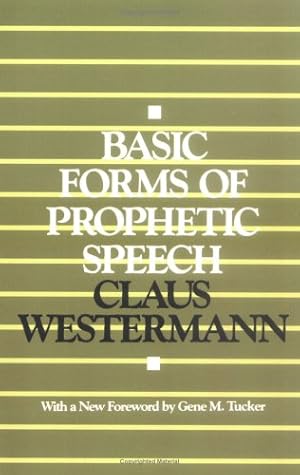 Immagine del venditore per Basic Forms of Prophetic Speech by Westermann, Claus [Paperback ] venduto da booksXpress