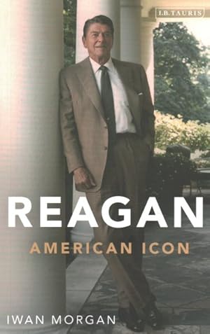 Seller image for Reagan : American Icon for sale by GreatBookPrices