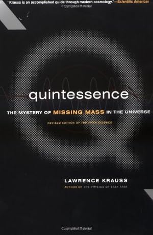 Seller image for Quintessence The Search For Missing Mass In The Universe by Krauss, Lawrence M. [Paperback ] for sale by booksXpress