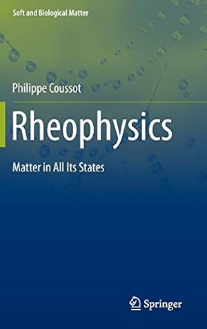 Seller image for Rheophysics: Matter in all its States (Soft and Biological Matter) [Hardcover ] for sale by booksXpress