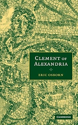 Seller image for Clement of Alexandria by Osborn, Eric [Hardcover ] for sale by booksXpress