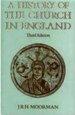Immagine del venditore per A History of the Church in England by Moorman, J. R. H., John Moorman [Paperback ] venduto da booksXpress