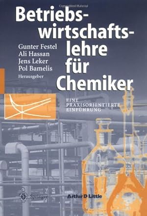Immagine del venditore per Betriebswirtschaftslehre für Chemiker: Eine praxisorientierte Einführung (German Edition) [Paperback ] venduto da booksXpress