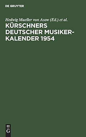 Immagine del venditore per K¼rschners Deutscher Musiker-Kalender 1954 (German Edition) [Hardcover ] venduto da booksXpress