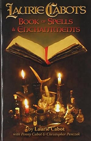 Seller image for Laurie Cabot's Book of Spells & Enchantments [Soft Cover ] for sale by booksXpress