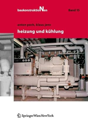 Seller image for Baukonstruktionen Volume 1-17 / Heizung und Kühlung (German Edition) by Pech, Anton, Jens, Klaus [Hardcover ] for sale by booksXpress