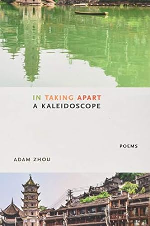 Bild des Verkufers fr In Taking Apart a Kaleidoscope [Soft Cover ] zum Verkauf von booksXpress