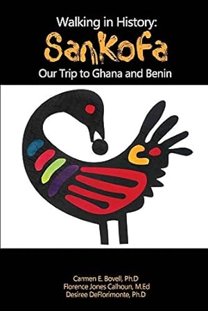 Imagen del vendedor de Walking in History: Sankofa: Our Trip to Ghana and Benin [Soft Cover ] a la venta por booksXpress