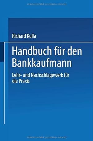 Seller image for Handbuch für den Baukaufmann: Lehr- und Nachschlagewerk für die Praxis (German Edition) by Kulla, Richard [Paperback ] for sale by booksXpress