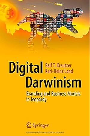 Imagen del vendedor de Digital Darwinism: Branding and Business Models in Jeopardy by Kreutzer, Ralf T., Land, Karl-Heinz [Paperback ] a la venta por booksXpress