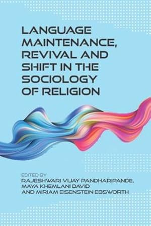 Bild des Verkufers fr Language Maintenance, Revival and Shift in the Sociology of Religion [Paperback ] zum Verkauf von booksXpress