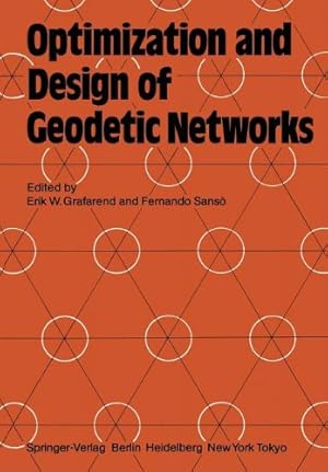 Bild des Verkufers fr Optimization and Design of Geodetic Networks [Paperback ] zum Verkauf von booksXpress