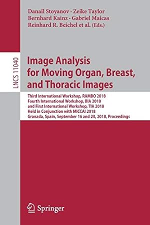 Imagen del vendedor de Image Analysis for Moving Organ, Breast, and Thoracic Images (Lecture Notes in Computer Science) [Paperback ] a la venta por booksXpress
