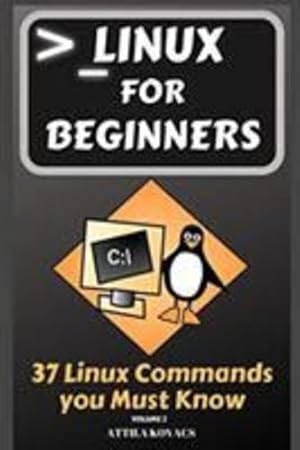 Seller image for Linux for Beginners: 37 Linux Commands you Must Know [Soft Cover ] for sale by booksXpress