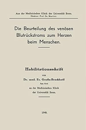 Seller image for Die Beurteilung des venösen Blutrückstroms zum Herzen beim Menschen (German Edition) by Grosse-Brockhoff, Franz [Paperback ] for sale by booksXpress