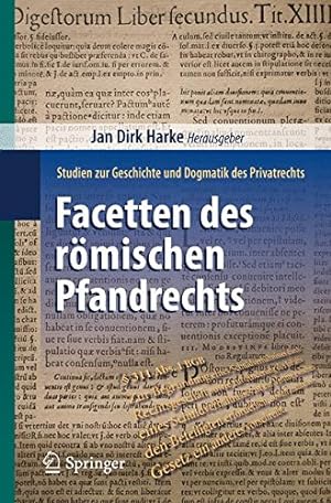 Seller image for Facetten des römischen Pfandrechts: Studien zur Geschichte und Dogmatik des Privatrechts (German Edition) [Paperback ] for sale by booksXpress