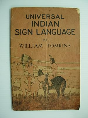 Universal Sign Language of the Plains Indians of North America (Introductory Issue)