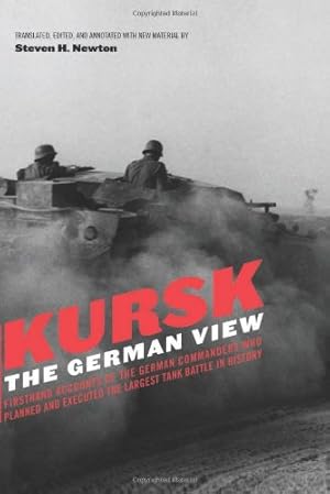 Imagen del vendedor de Kursk: The German View by Newton, Steven H. [Hardcover ] a la venta por booksXpress