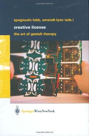 Bild des Verkufers fr Creative License: The Art of Gestalt Therapy [Hardcover ] zum Verkauf von booksXpress