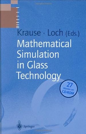 Seller image for Mathematical Simulation in Glass Technology (Schott Series on Glass and Glass Ceramics) [Hardcover ] for sale by booksXpress