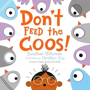 Seller image for Don't Feed the Coos! by Stutzman, Jonathan [Hardcover ] for sale by booksXpress